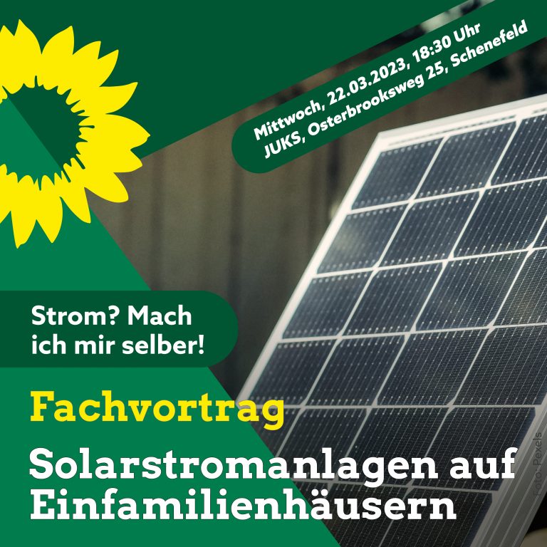 STROM? MACH ICH MIR SELBER! Fachvortrag “Solaranlagen auf Einfamilienhäusern” in Schenefeld